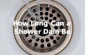 How Long Can a Shower Drain Be